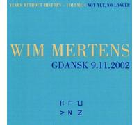 Mertens, Wim - Years Without History: Live