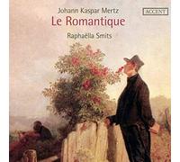 Mertz: Le Romantique - Works for Guitar by Raphaella Smits
