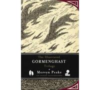 Mervyn Peake The Illustrated Gormenghast Trilogy (Hardback) (US IMPORT)