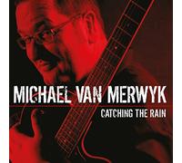 Merwyk,Michael Van - Catching the Rain