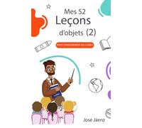 Mes 52 Leçons d’objets 2: Pour l’enseignement de la Bible