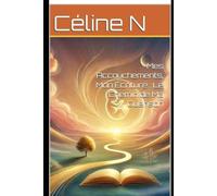 Mes Accouchements, Mon Écriture : Le Chemin de Ma Guérison
