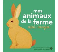Mes animaux de la ferme: Mini-imagier