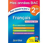 Mes années Bac Pour réussir le jour J Français 2de