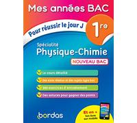 Mes années Bac Pour réussir le jour J Spécialité Physique-Chimie 1re