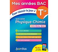 Mes Années Bac Pour réussir le jour J Spécialité Physique-Chimie Tle