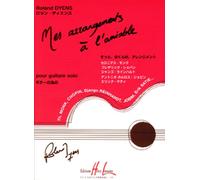 Mes Arrangements a l'Amiable (Guitar Solo)