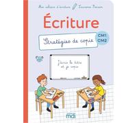 Mes cahiers d'ecriture - CM - Stratégies de copie
