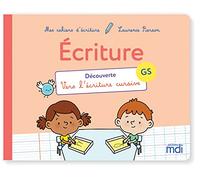 Mes cahiers d'ecriture - GS - Vers l'écriture cursive: Découverte vers l'écriture cursive