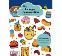 Mes coloriages de relaxation: Livre de 40 coloriages | petites et grandes illustrations apaisantes et mignonnes (kawaii) | zen, anti stress