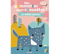 Mes gommettes super chouettes ! Les bébés animaux
