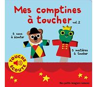 Mes comptines à toucher, 2: 5 sons à écouter, 5 matières à toucher