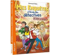 MES ENQUETES A L ECOLE DES DETECTIVES - Tome 07 EN AVANT LA MUSIQUE ! (07)