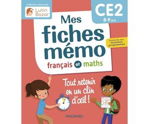 Mes fiches mémo Français et Maths CE2: Une collection conçue par Lutin Bazar - Tout retenir en un clin d'oeil