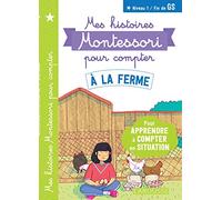 Mes histoires Montessori pour compter - A la ferme: Niveau 1