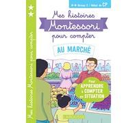 Mes histoires Montessori pour compter - Au marché: Niveau 2