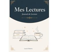 Mes Lectures: Journal de lecture non daté - Fiches de lecture, citations et bilan pour les passionnés de livres