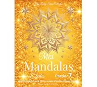 Mes Mandalas Étoiles - Partie 7: Motifs de mandalas à partir d’étoiles en papier originales, découpées à la main