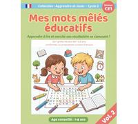 Mes mots mêles éducatifs - Apprendre à lire et enrichir son vocabulaire en s'amusant - CE1 - Vol. 2: 50+ grilles de jeux de 7 à 8 ans, conforme au programme scolaire français