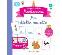 Mes petits ateliers Montessori - Ma dictée muette: De 3 à 6 ans