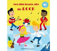 Mes plus beaux airs de rock: Livre sonore bébé dès 6 mois avec grandes piles AAA alcalines incluses