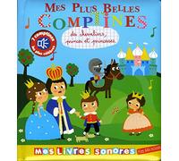 Mes plus belles comptines des chevaliers, princes et princesses
