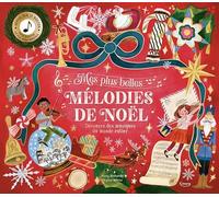 Mes plus belles mélodies de noël - Découvre des musiques du monde entier