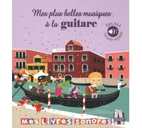 Mes plus belles musiques à la guitare