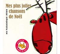 Mes Plus Jolies Chansons de Noel