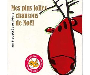 Mes Plus Jolies Chansons de Noël