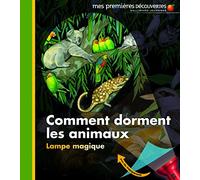 Mes Premieres Decouvertes: Comment dorment les animaUX