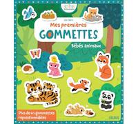Mes premières gommettes - Bébés animaux: Bébés animaux, avec plus de 60 gommettes repositionnables