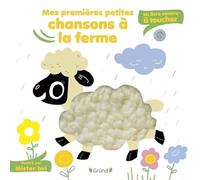 Mes premières petites chansons à la ferme - Sonore à toucher: Un livre sonore à toucher