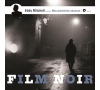 Mes Premières Séances By Eddy Mitchell - Films Noirs [VINYL]