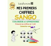Mes Premiers Chiffres Sango: 3 (Chez Sango)