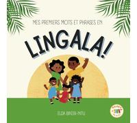 Mes Premiers Mots et Phrases en Lingala