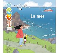 MES P'TITS DOCS - Mer (La) - Dès 4 ans