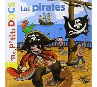 Mes P'tits Docs: Les Pirates