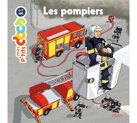 MES P'TITS DOCS - Les Pompiers - Dès 4 ans