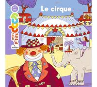 Mes p'tits docs/Mes docs animes: Le cirque