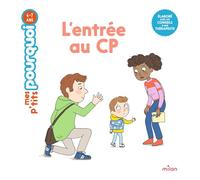 MES P'TITS POURQUOI - L'Entrée au CP - Dès 4 ans