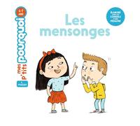 MES P'TITS POURQUOI - Les Mensonges - Dès 4 ans