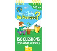 Mes quiz dis pourquoi ? 150 questions pour sauver la planète - bloc à spirale