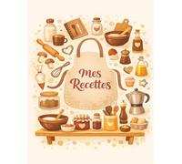 Mes Recettes: Un espace spécialement conçu pour noter et organiser vos recettes préférées. Grâce à ses pages dédiées, conservez jusqu'à 100 recettes dans un seul carnet pratique. -27-