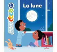 MES TOUT PREMIERS DOCS - La Lune - Dès 2 ans