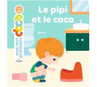 MES TOUT PREMIERS DOCS - Le Pipi et le caca - Dès 2 ans
