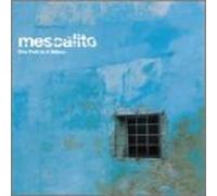 Mescalito - One Path in a Million