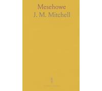 Mesehowe: Runic Illustrations; Danish and English Translations of Mesehowe Inscriptions; Visits of Northern Sovereigns to Orkney