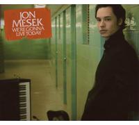 Mesek,Jon - We'Re Gonna Live Today/Premium