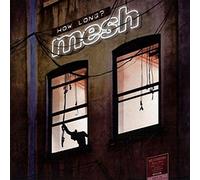 Mesh - How Long?